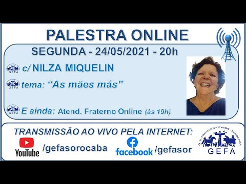 Assista: Palestra online - c/ NILZA MIQUELIN (24/05/2021)