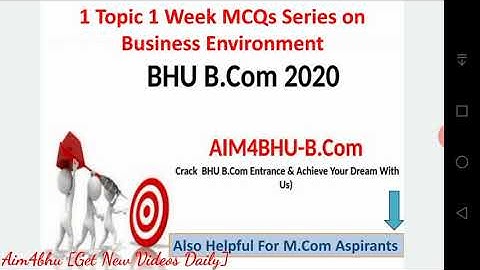 BHU B.COM & M.COM ENTRANCE 2020 | Business Environment | 1 Topic 1 Week MCQ Series | Part 5