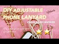 DIY Adjustable Phone Lanyard: Cross Body Lanyard