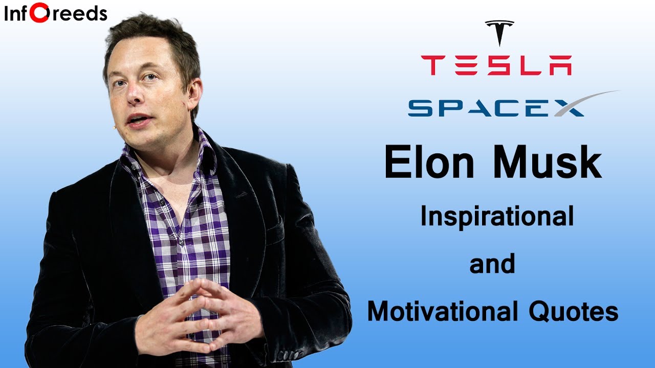 Elon Musk Quotes Inspirational And Motivational Quotes Youtube