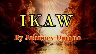 'IKAW' By Johnrey Omaña l Lyrics Video l God's Ministry