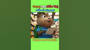 Capybara Lạc Trong Siêu Thị Và Cái Kết Đầy Bất Ngờ #capybara #capybaravuinhon