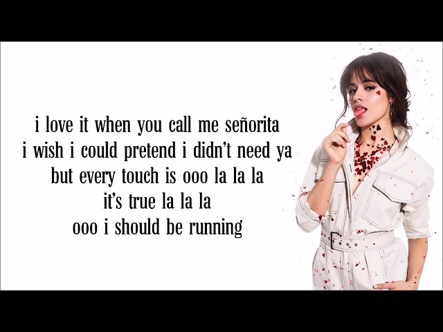 Shawn Mendes - Señorita (Lyrics) Ft.  Camila Cabello class=