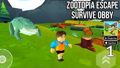 Zootopia Escape: Survive Obby - GameplayWalkthrough Part 3 - Zoo Survival (Android, iOS)
