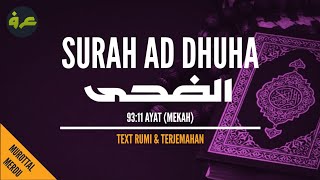 Surah Ad Dhuha [Rumi & Terjemahan]