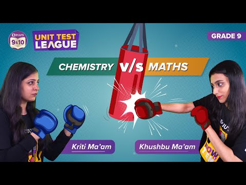 BYJU'S Unit Test League for CBSE Class9 Exams | Class 9 Chemistry Vs Class 9 Maths (Menti Quiz)