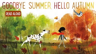 ☀️ Goodbye Summer, Hello Autumn 🍁 Kids Book Fall Read Aloud Short Story by Read Aloud with Mr. Paul 722 views 6 months ago 3 minutes, 55 seconds