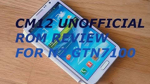 How to get Android 5.0.1 Lollipop on your Samsung Galaxy note 2 GTN7100 (CM12 UNOFFICIAL)