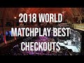 2018 World Matchplay Top Checkouts π―