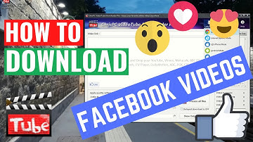 How to download Facebook 4k videos to your PC - Easily download 4k, 2k, 1080p videos from Facebook