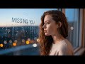 “Missing You” New Romantic &amp; Emotional English Love Song (Official Audio)
