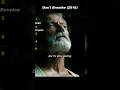 Don't Breathe (2016) #shorts