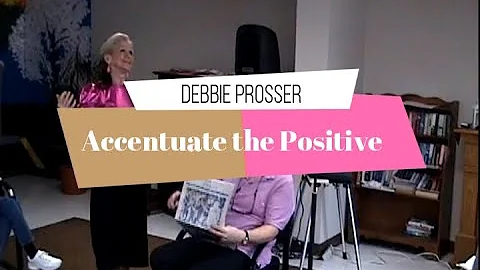 Accentuate the Positive