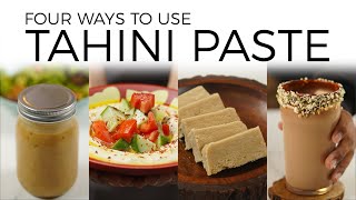 4 Ways To Use Tahini | Tahini Recipes | Easy Homemade Recipes