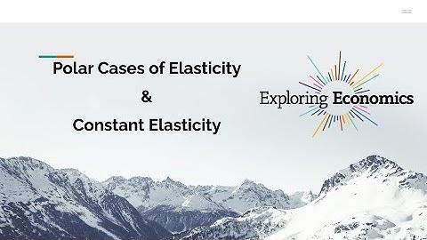 Polar Cases of Elasticity and Constant Elasticity