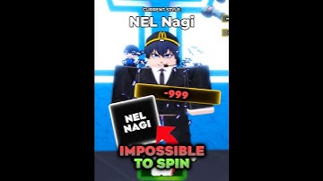 Is NEL NAGI Impossible to Spin? | Blue Lock: Rivals #bluelock #bluelockrivals #roblox