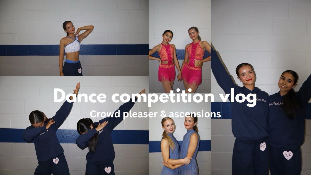 Dance competition vlog 