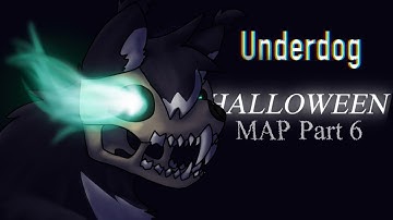 Underdog - Halloween MAP Part 6 - AMV