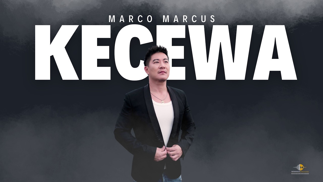 Marco Marcus - Kecewa (Official MV)