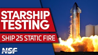 SpaceX Ship 25 Static Fire Testing