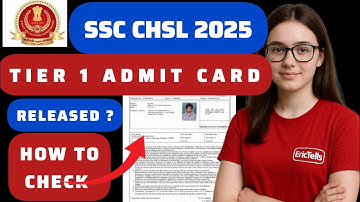 ssc chsl tier 1 admit card 2025 | ssc chsl tier 1 hall ticket 2025