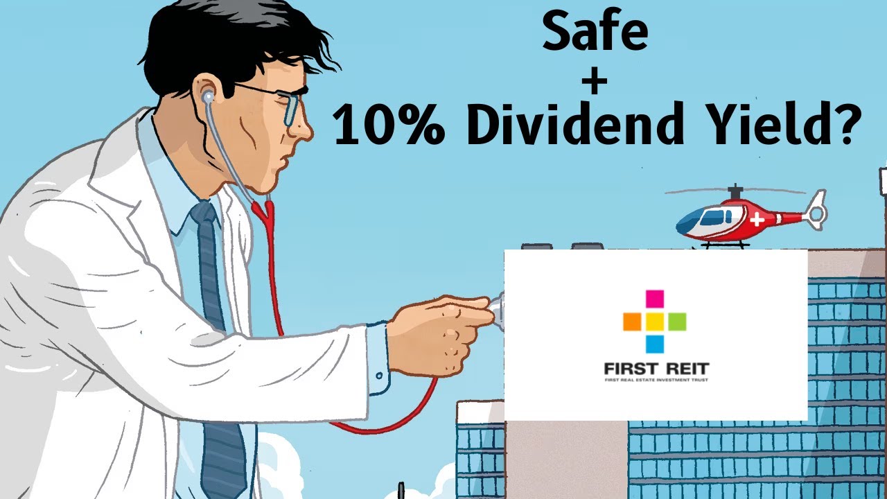 First Reit(AW9U) Analysis - 10% Dividend and Safe Reit?