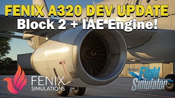 Fenix Block 2 Development Update | IAE