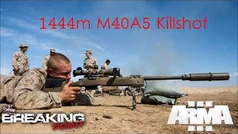 Arma 3: Breaking Point - 1444m M40A5 Killshot