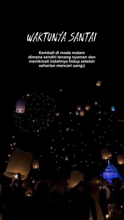 Kembali Di Mode Malam | Waktunya Santai