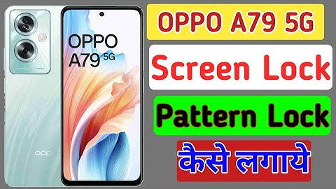 How to change pattern lock in Oppo a79 5g | Screen lock | Oppo a79 5g me password kaise change kare