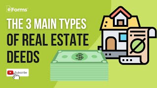 The 3 Main Types of Real Estate Deeds EXPLAINED