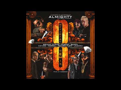 Almighty - Ocho Ft. Randy, Juanka, Bryant Myers, Noriel, Kendo, Nengo Flow x Pusho