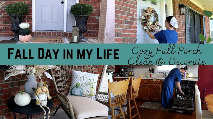 FALL DAY IN MY LIFE / COZY FALL PORCH CLEAN AND DE...