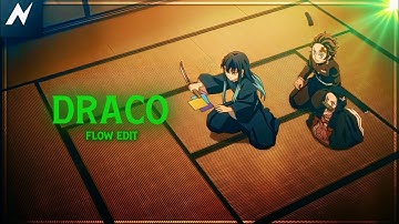 DRACO || DEMON SLAYER || NODE VIDEO [AMV/FLOW] || ANIME