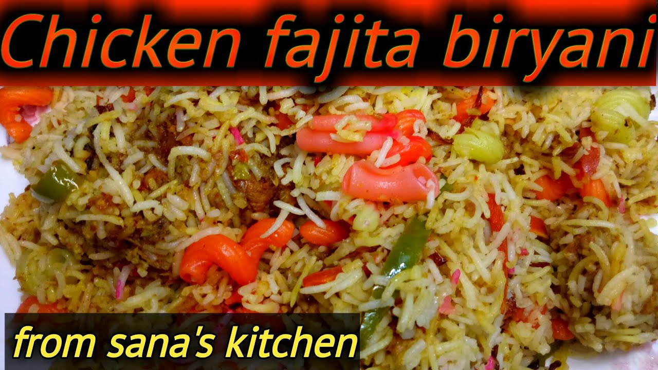 Chicken Fajita Biryani Tastiest Rice Recipe From Sana's Kitchen