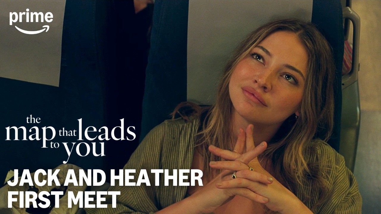Heather and Jack Meet on the Eurostar | The Map That Leads To You | Prime Video