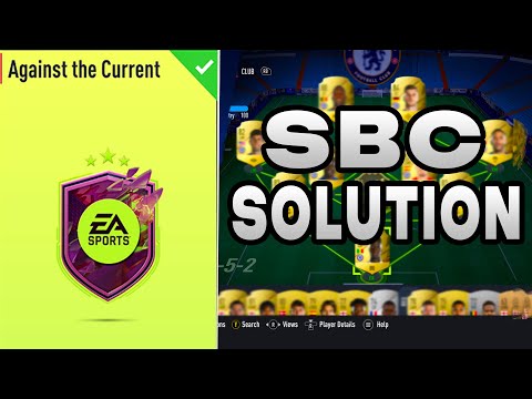 AGAINST THE CURRENT SBC SOLUTION 🔥 FIFA 22 ULTIMATE TEAM