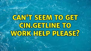 Can't seem to get cin.getline to work help please?