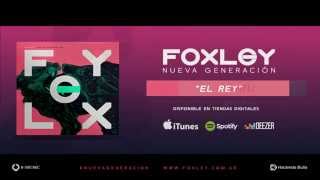 FOXLEY - EL REY (Audio Clip)