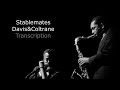 Stablemates-Davis&amp;Coltrane (Bb) transcription. Transcribed by Carles Margarit.