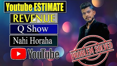 Youtube earning not showing in Yt Studio || Estimate Revenue Not show In yt studio || Google AdSense