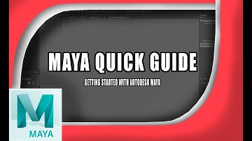 Maya Quick Start Guide