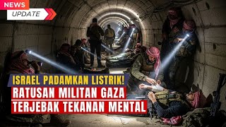 Download Lagu Israel Padamkan Listrik! Ratusan Militan Gaza Terjebak dalam Tekanan Mental MP3