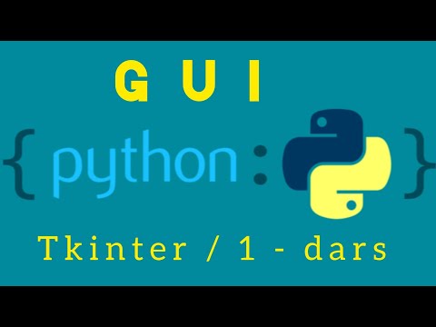 Python tkinter 1 - dars
