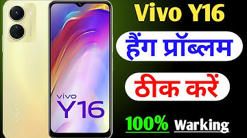 Vivo y16 hang problem solution / Vivo y16 me hang problem ok kaise kare / Vivo y16 problem