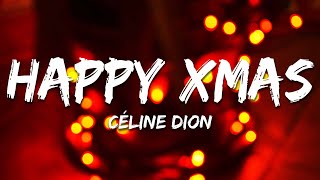 Céline Dion - So this is Christmas (Lyrics) Happy Xmas