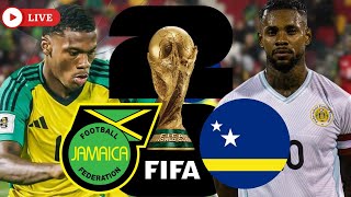 Jamaica vs Curaçao LIVE World Cup Qualifier FINAL ROUND