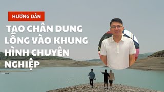 Hướng dẫn tạo chân dung lồng vào khung hình chuyên nghiệp| Phúc Hoàng IT screenshot 5