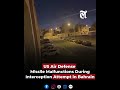 US Air Defense Missile Malfunctions During Interception Attempt in Bahrain