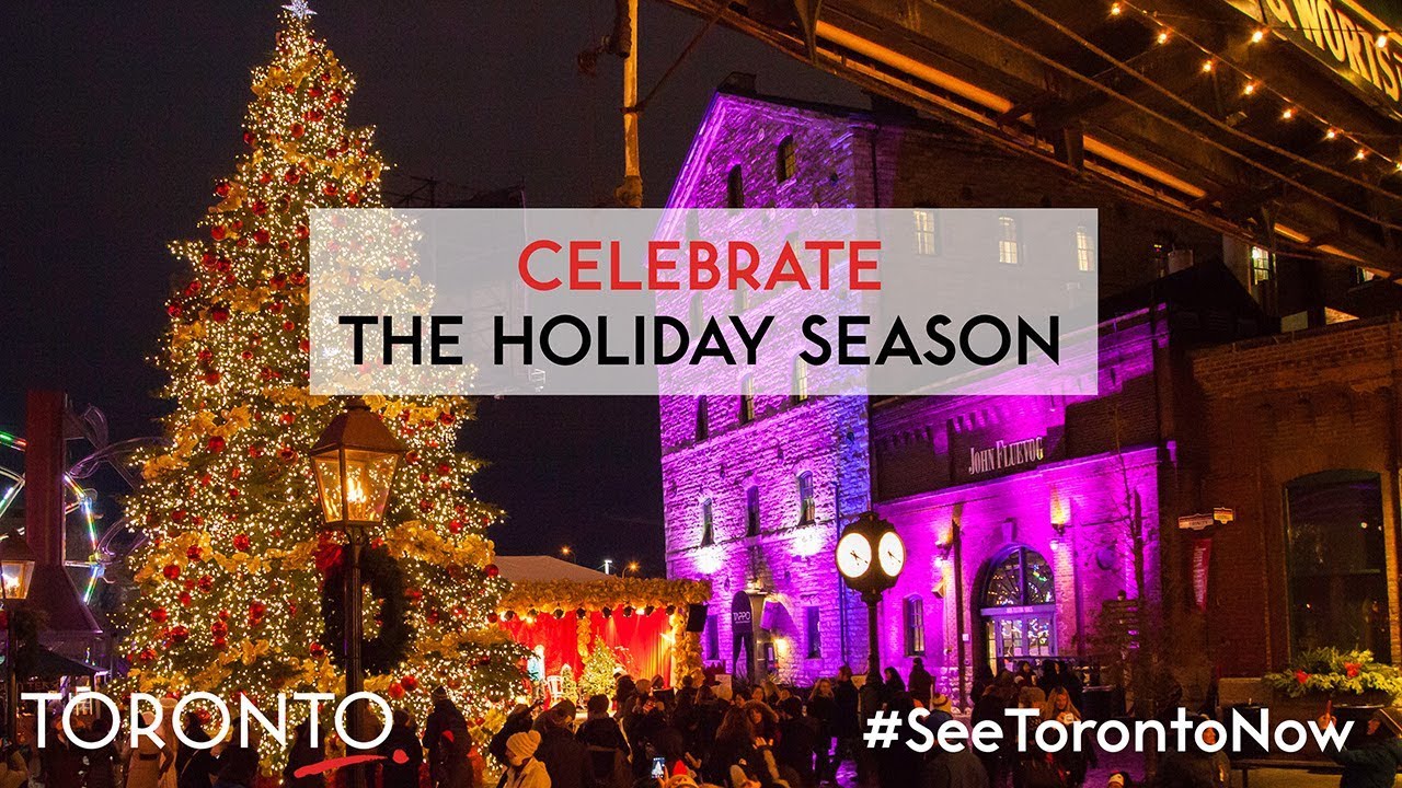 Celebrate the Holidays in Toronto Holiday Series Tourism Toronto